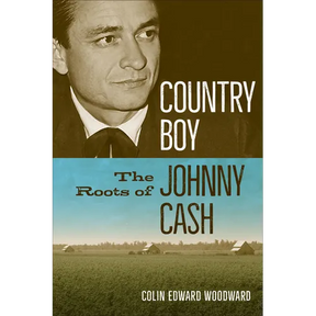 Country Boy: The Roots of Johnny Cash