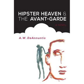 Hipster Heaven & The Avant-Garde