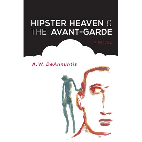 Hipster Heaven & The Avant-Garde