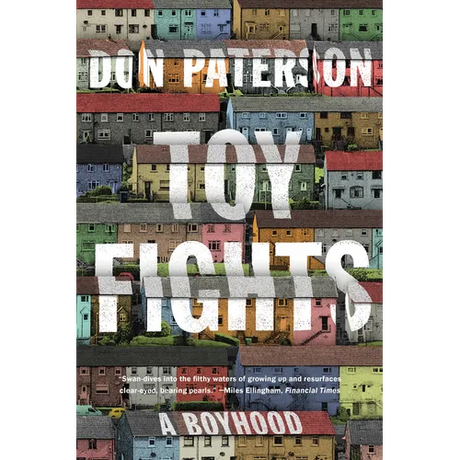 Toy Fights: A Boyhood