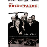 The Chieftains: The Authorized Biography - Paperback