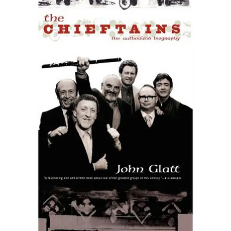 The Chieftains: The Authorized Biography - Paperback