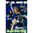 Fame: The Black Eyed Peas
