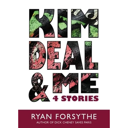 Kim Deal & Me: 4 Stories