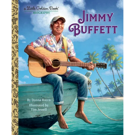 Jimmy Buffett: A Little Golden Book Biography
