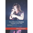 Ozzy Osbourne Ozzology Volume 1 1970-1989: An Unauthorized Video History