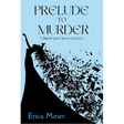 Prelude to Murder: A Julia Kogan Opera Mystery
