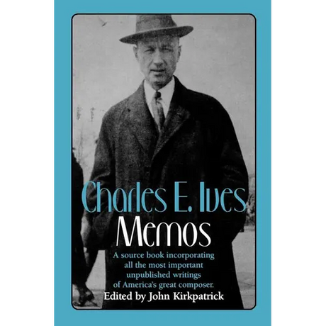 Charles E. Ives: Memos