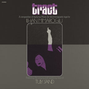 Tract: A Composition Of Agitprop Music For Electromagnetic Tape (Vinyl)