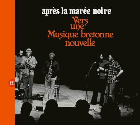 Apres La Maree Noire: Vers Une Musique Bretonne Nouvelle (CD)