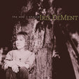 Iris DeMent - The Way I Should - 30Th Anniversary [Vinyl]