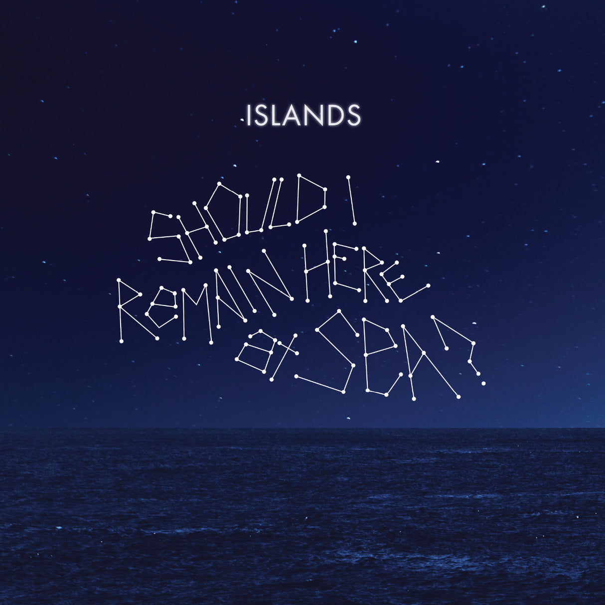 Should I Remain Here, At Sea? (Vinyl)