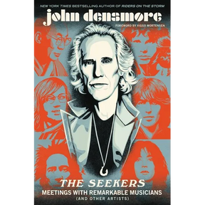 The Seekers: Meetings with Remarkable Musicians (and Other Artists)