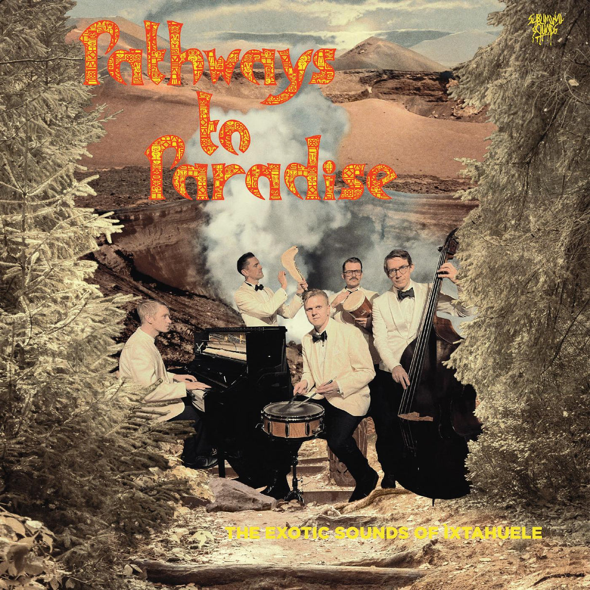 Pathways to Paradise (CURIOUS YELLOW VINYL) (Vinyl)