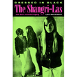 Dressed in Black: The Shangri-Las and Their Recorded Legacy