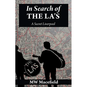 In Search of the La's - A Secret Liverpool