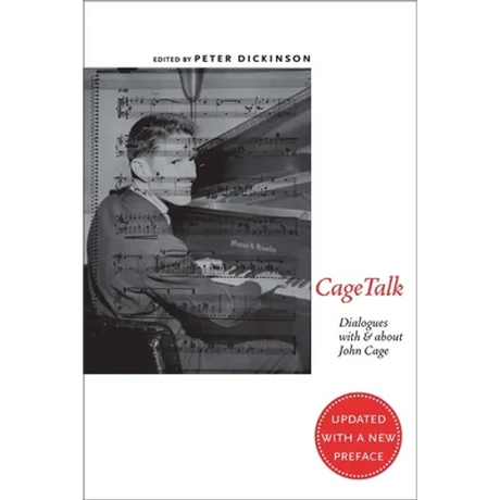 Cagetalk: Dialogues with and about John Cage - Paperback