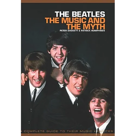 The Beatles: The Music and the Myth