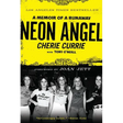Neon Angel: A Memoir of a Runaway