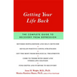 Getting Your Life Back: The Complete Guide to Recovery from Depression
