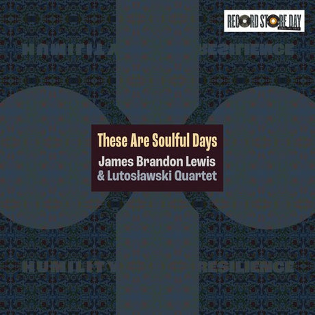 James Brandon Lewis - These Are Soulful Days [Rsd 4.18.26] [Vinyl]