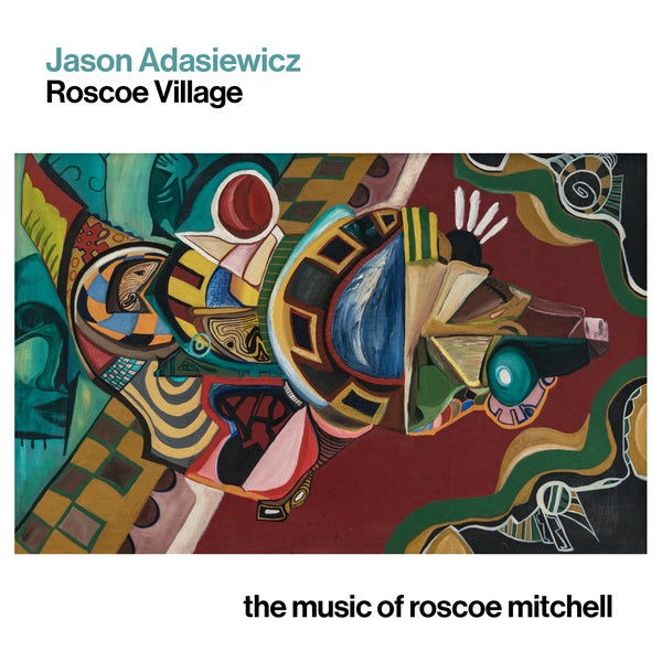 Roscoe Village: The Music of Roscoe Mitchell (CD)