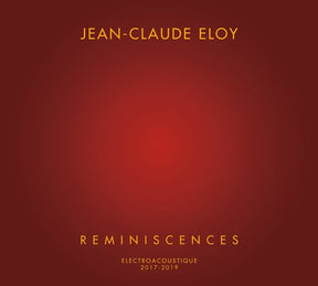 Jean-Claude Eloy - Reminiscences [4CD] [CD]