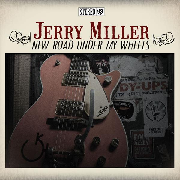 Jerry Miller New Road Under My Wheels [CD de música]