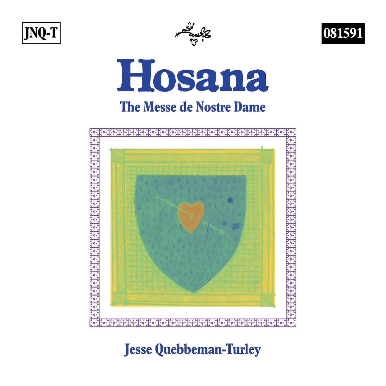 Hosana: The Messe De Nostre Dame (CD)