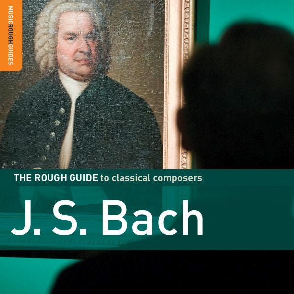 Guía básica de compositores clásicos de Johann Sebastian Bach: JS Bach [CD de música]