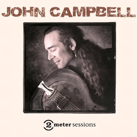 John Campbell - 2 Meter Sessions [CD]