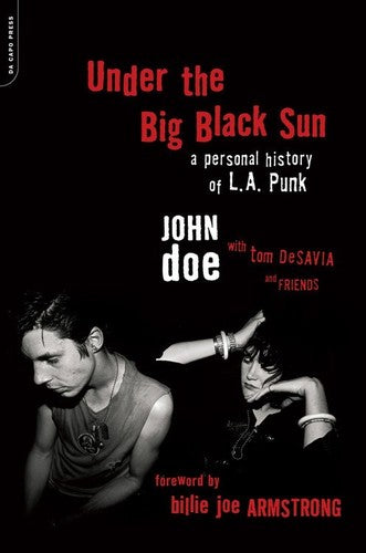 Under the Big Black Sun: A Personal History of L.A. Punk (Paperback Edition) (Books)
