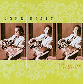 John Hiatt The Tiki Bar Is Open [Music CDs]