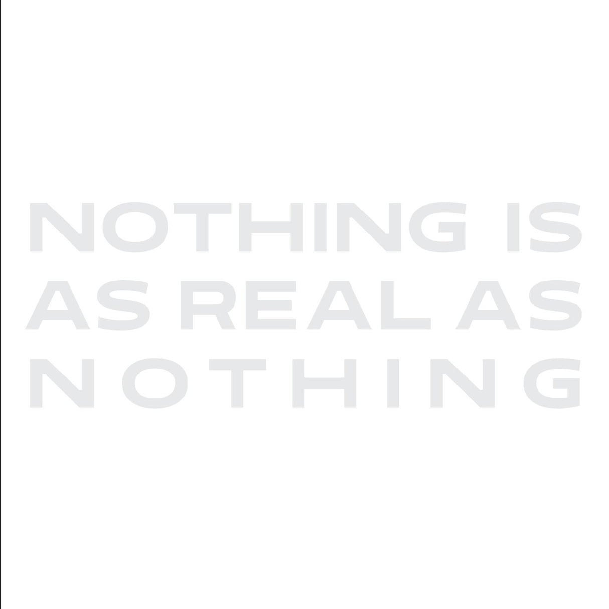 Nothing Is As Real As Nothing (CD)