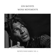 Jon Batiste - Monk Movements [CD]