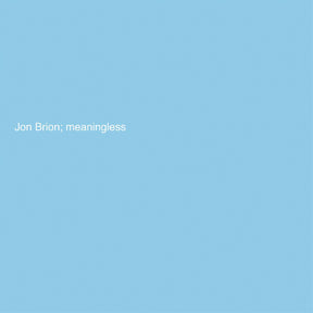 Meaningless (Indie Exclusive Baby Blue Vinyl) [Vinyl]