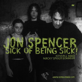 Jon Spencer - Sick Of Being Sick! [Vinyl]