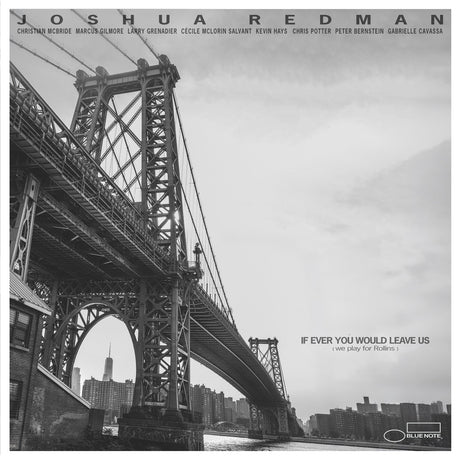 Joshua Redman - If Ever You Would Leave Us (We Play For Rollins) [LP] [Vinyl]