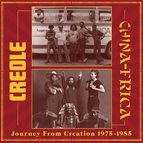 CREOLE / CHINAFRICA Journey From Creation 1975-1985 (2LP) [Vinyl] - Apocalypse Vinyl