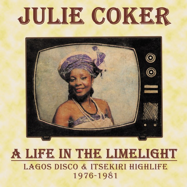 A Life In The Limelight: Lagos Disco & Itsekiri Highlife, 1976-1981 (Vinyl)