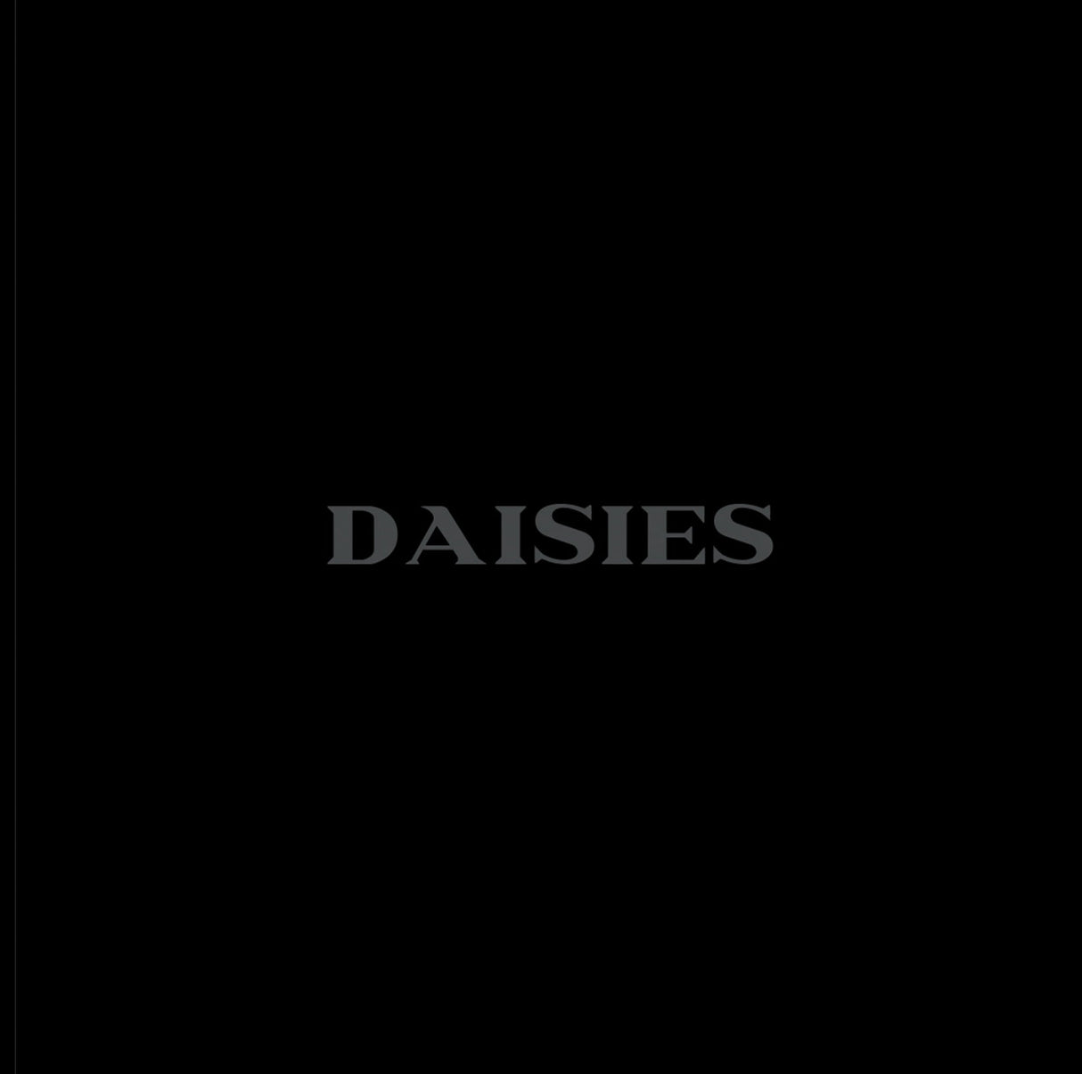 Daisies [7" Single] [Vinyl]