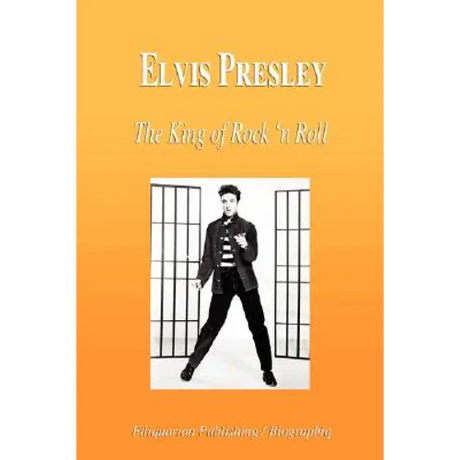 Elvis Presley - The King of Rock 'n Roll (Biography)