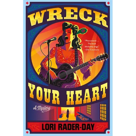 Wreck Your Heart: A Mystery