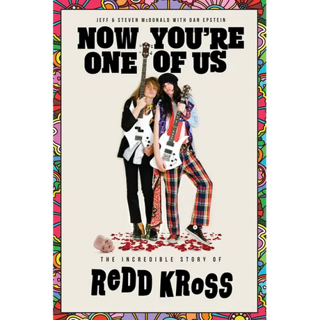 Now You're One of Us: The Incredible Story of Redd Kross