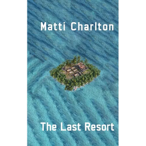 The Last Resort or How to Succeed in the Music Industry