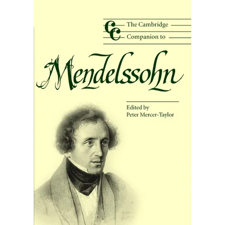 The Cambridge Companion to Mendelssohn