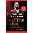 Passion and Pain: The Life of Hector Lavoe