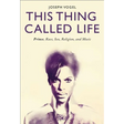 This Thing Called Life: Prince, Race, Sex, Religion, and Music