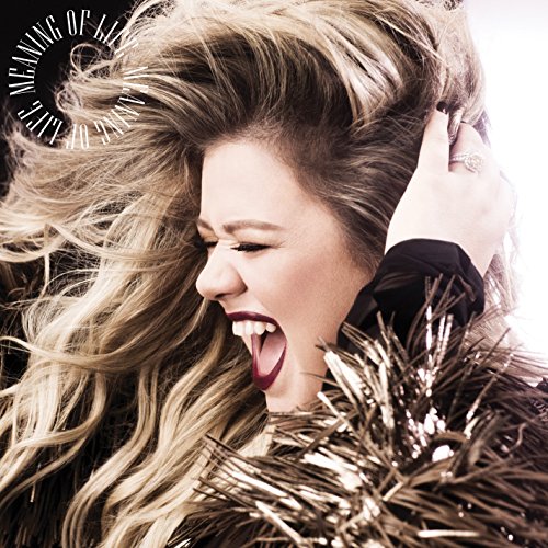 Kelly Clarkson Meaning of Life [Records & LPs]