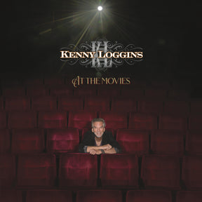 Kenny Loggins At The Movies [Vinyl] - Apocalypse Vinyl